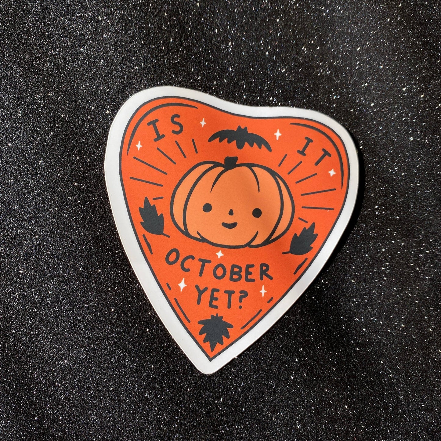 Little Spooky Studio Is It October Yet Sticker