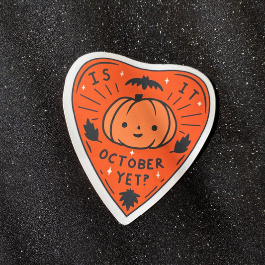 Little Spooky Studio Is It October Yet Sticker