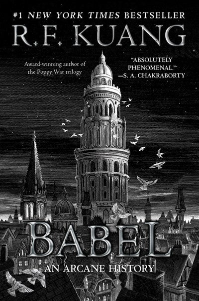 Babel:  Or the Necessity of Violence:  An Arcane History of the Oxford Translators; Revolution