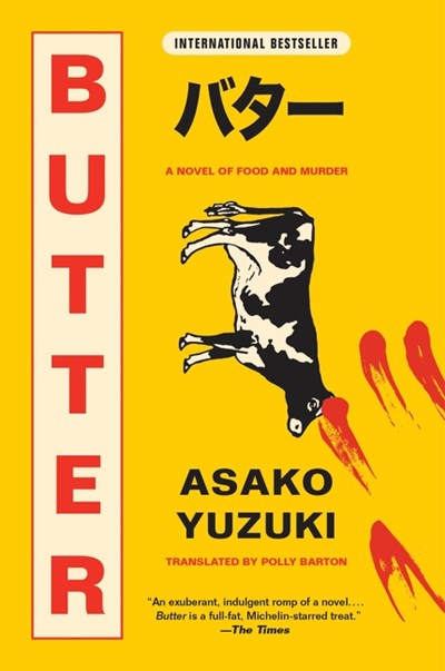 Butter:  A Novel of Food and Murder