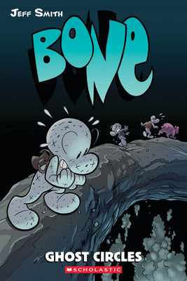 Ghost Circle (Bone #7)