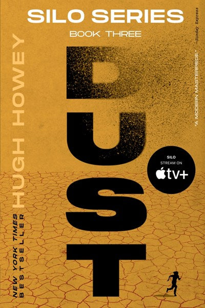 Dust:  Book Three of the Silo Series