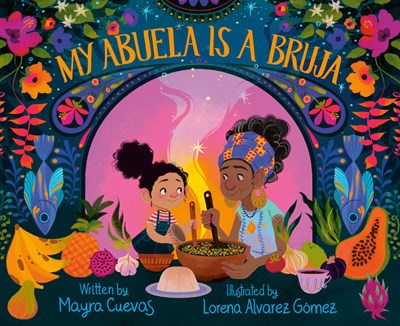 My Abuela is a Bruja