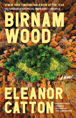 Birnam Wood:  A Novel