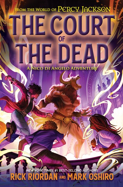 From the World of Percy Jackson The Court of the Dead:  A Nico di Angelo Adventure