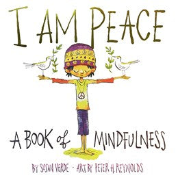 I am Peace:  A Book of Mindfulness