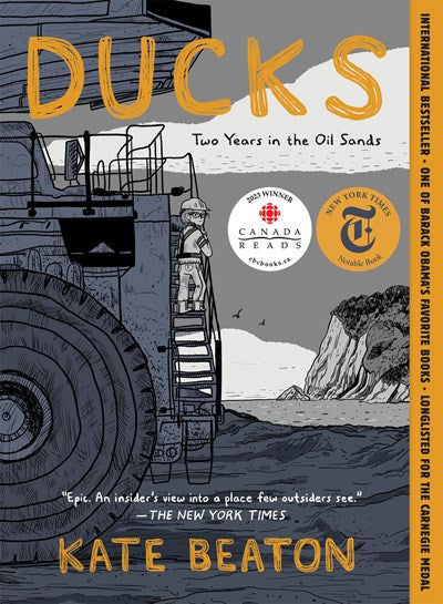Ducks:  Two Years in the Oil Sands
