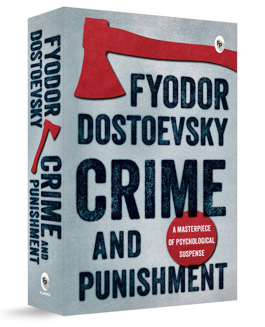Crime and Punishment : A Riveting Psychological Thriller