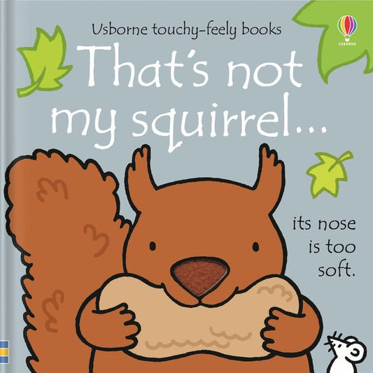 That's Not My Squirrel. - Ingram